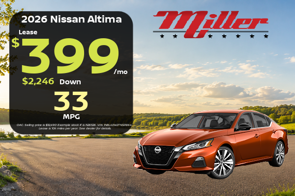Big Savings on Nissan This month at Miller