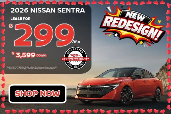 Big Savings on Nissan Sentra this month at Miller Auto