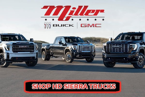 Big SAvings on Big Trucks at Miller